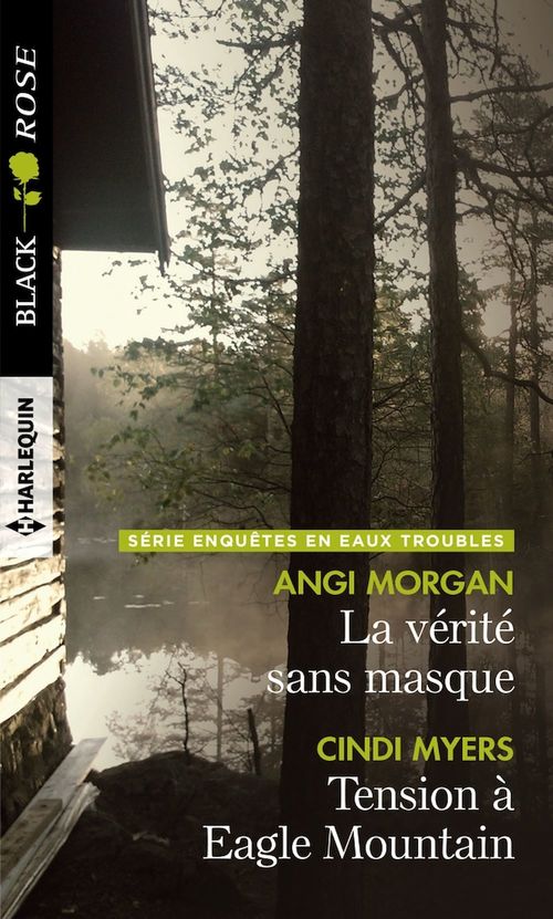 Couverture ebook de La vérité sans masque - Tension à Eagle Mountain, de Angi Morgan, Cindi Myers