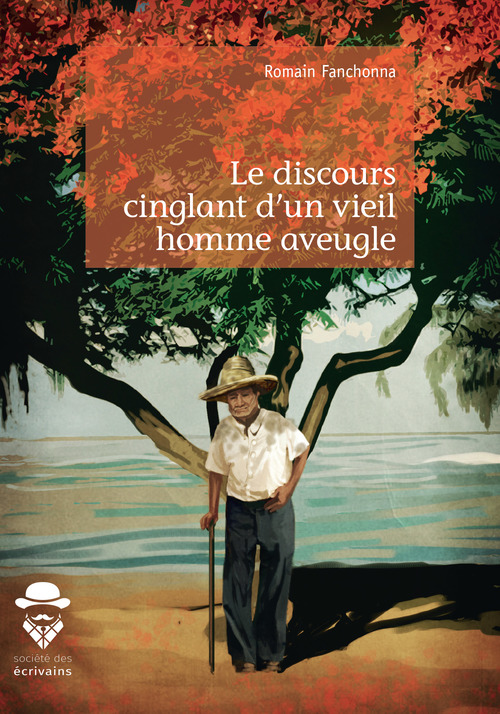 ebook cover of Le discours cinglant d'un vieil homme aveugle, by Romain Fanchonna