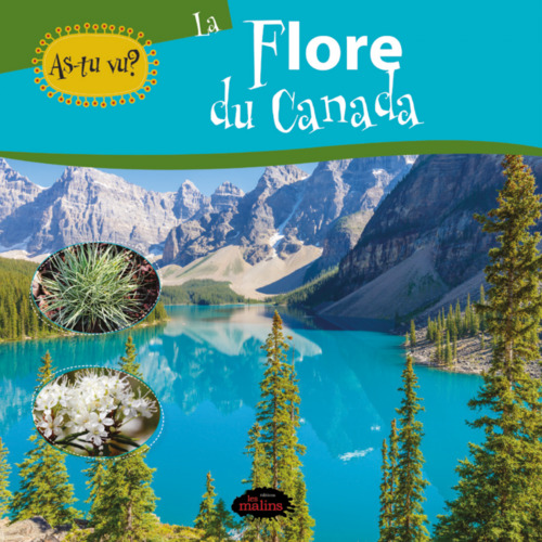 ebook cover of As-tu vu? La flore du Canada, by Lupien Jessica