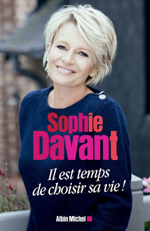 Couverture ebook de Il est temps de choisir sa vie !, de Sophie Davant, Christophe Fauré