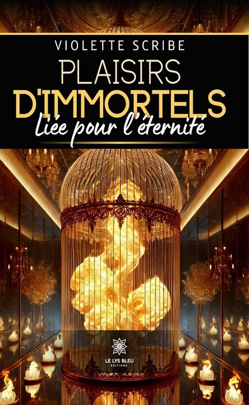 Couverture ebook de Plaisirs d'immortels, de Violette Scribe