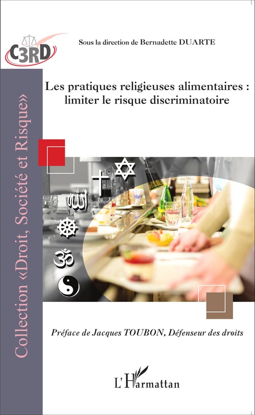 ebook cover of Les pratiques religieuses alimentaires : limiter le risque discriminatoire, by Bernadette Duarte