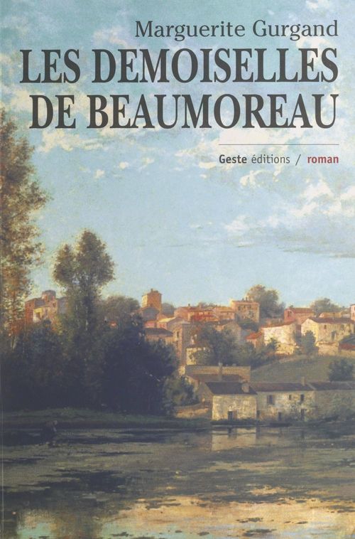 ebook cover of Les demoiselles de Beaumoreau, by Marguerite Gurgand