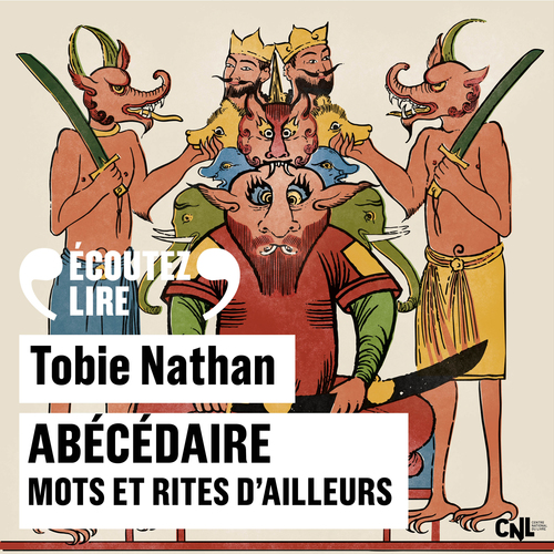 audiobook cover of Abécédaire. Mots et rites d´ailleurs, by Tobie Nathan