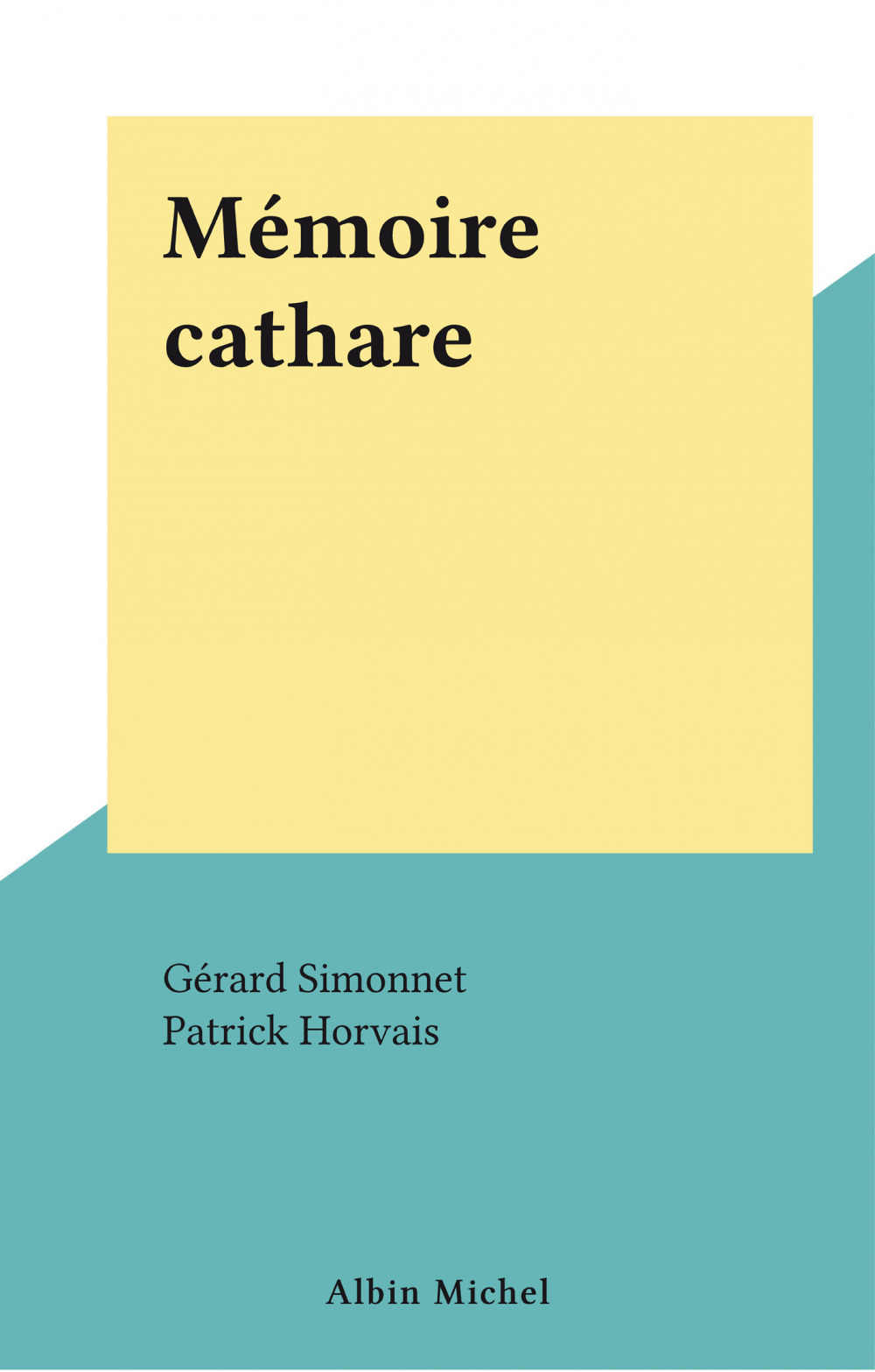ebook cover of Mémoire cathare, by Gerard Simonnet