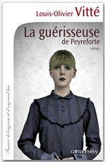 ebook cover of La Guérisseuse de Peyreforte, by Louis-Olivier Vitté