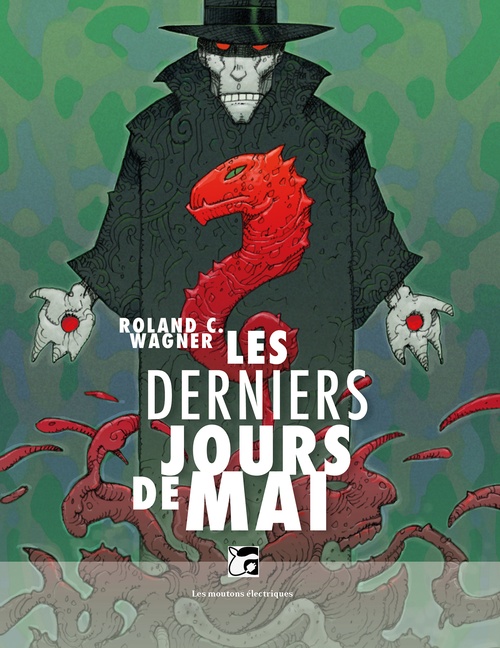 Couverture ebook de Les derniers jours de mai, de Roland C. Wagner