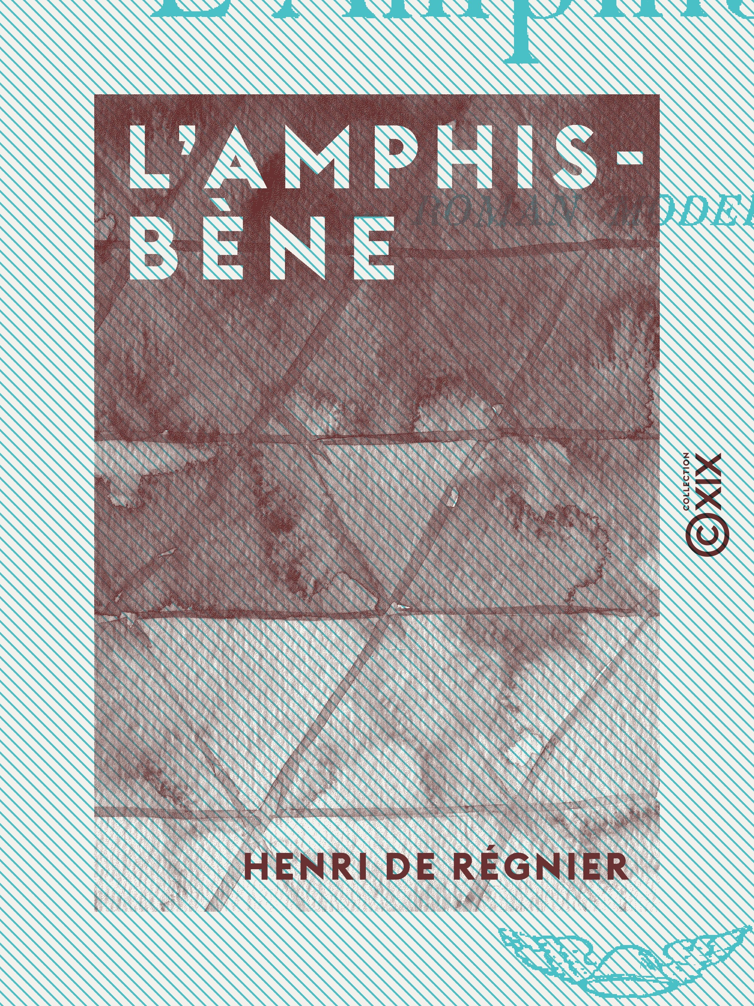 Couverture ebook de L'Amphisbène, de Henri De Regnier