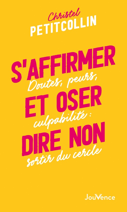 ebook cover of S'affirmer et oser dire non, by Christel Peticollin
