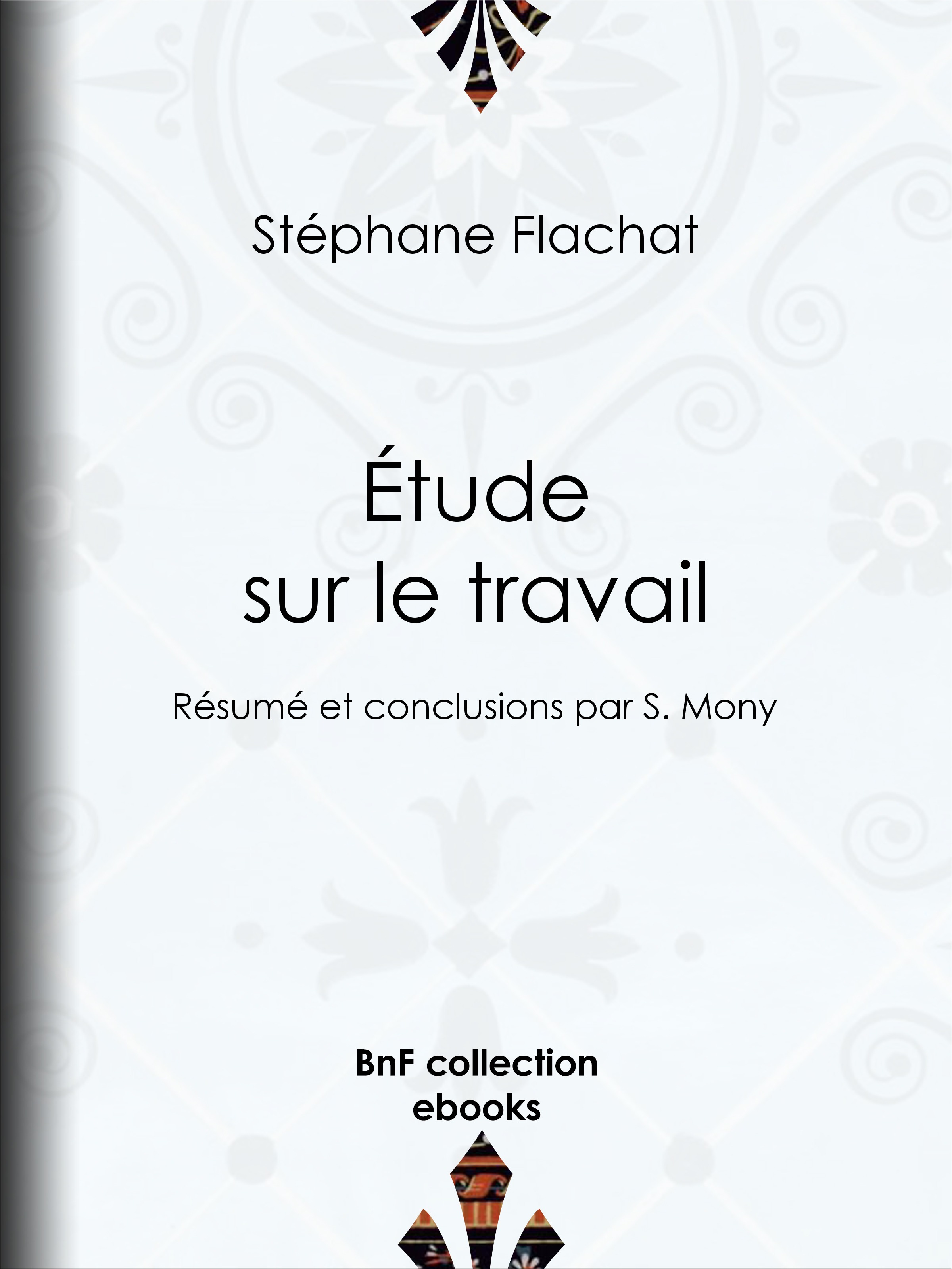 Couverture ebook de Étude sur le travail, de Stéphane Flachat