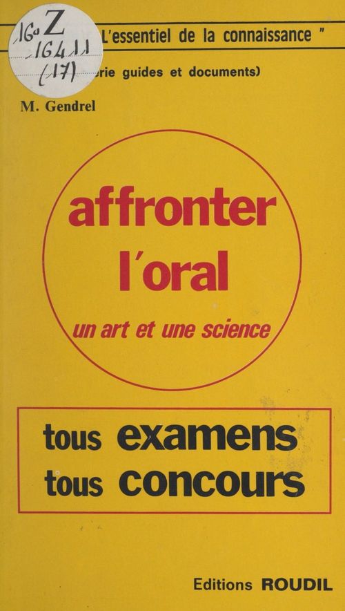 Couverture ebook de Affronter l'oral : un art et une science, de Michel Gendrel