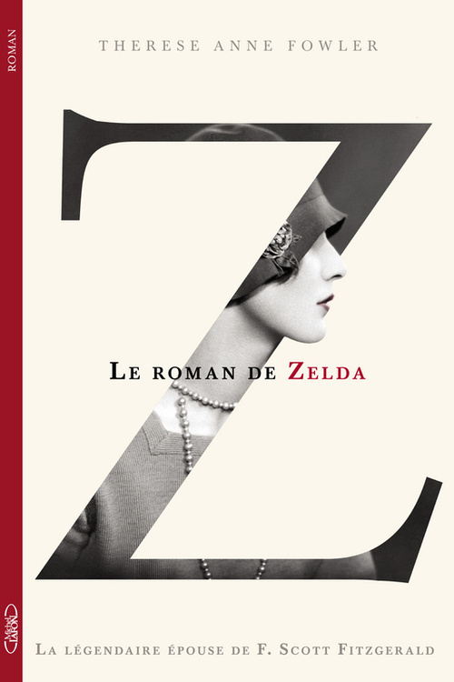 ebook cover of Z le roman de Zelda, by Therese anna Fowler