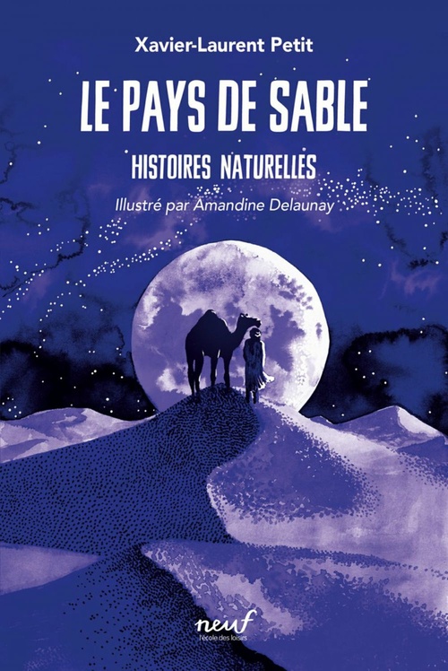 ebook cover of Le pays de sable - Histoires naturelles, by Xavier-Laurent Petit