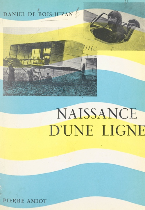 ebook cover of Naissance d'une ligne, by Daniel De Bois-Juzan