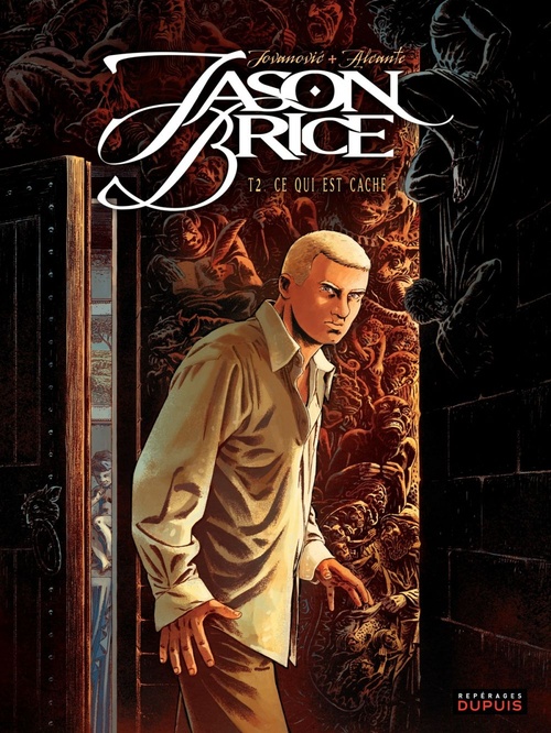ebook cover of Jason Brice - Tome 2 - Ce qui est caché, by Didier Alcante, Milan Jovanovic
