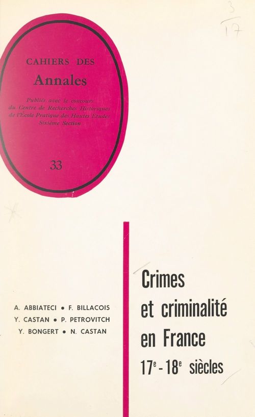 ebook cover of Crimes et criminalité en France sous l'Ancien régime, by Andre Abbiateci, Yvonne Bongert, Francois Billacois