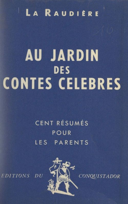 Couverture ebook de Au jardin des contes célèbres, de Pierre De La Raudiere
