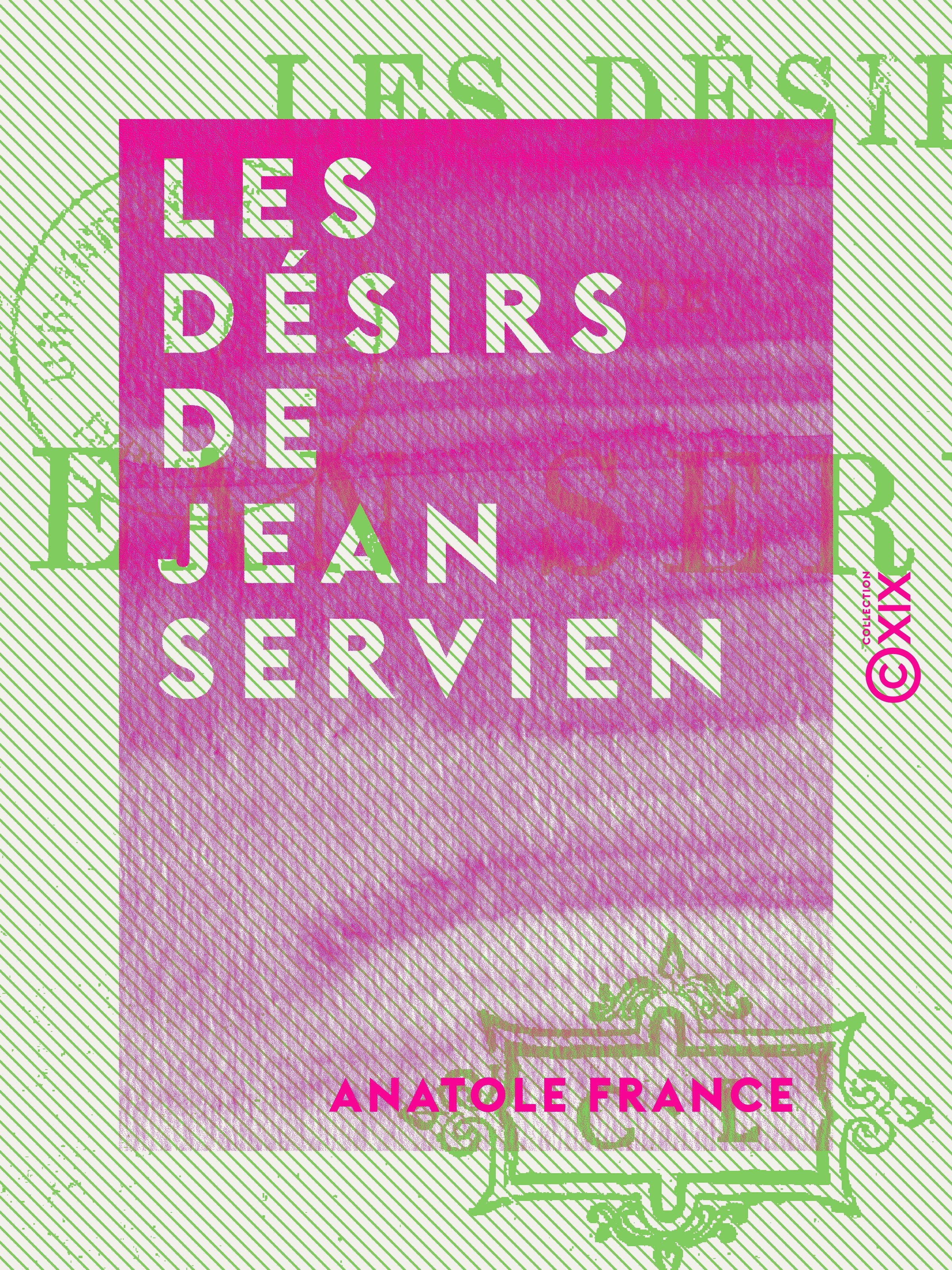 ebook cover of Les Désirs de Jean Servien, by Anatole France