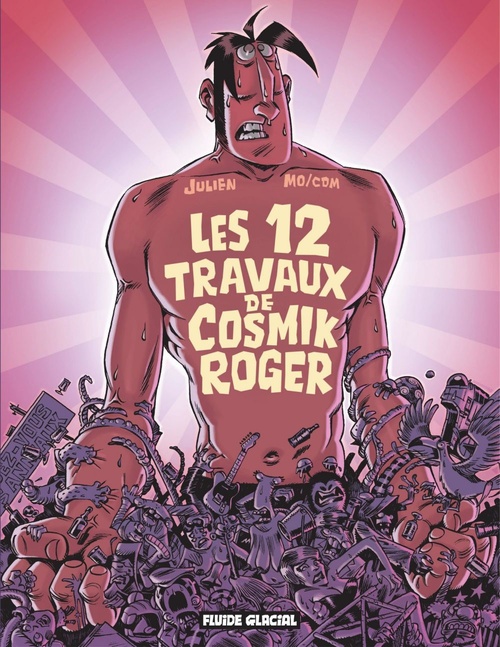 ebook cover of Cosmik Roger : Les 12 travaux de Cosmik Roger, by Julien Solé