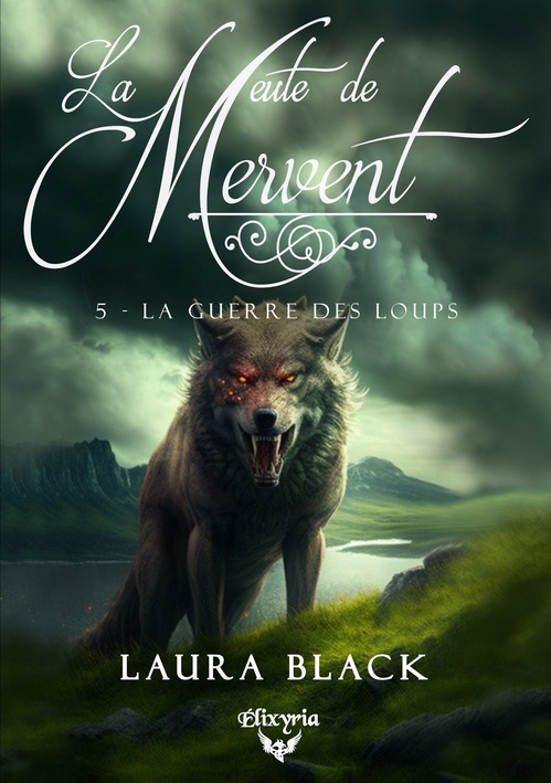 ebook cover of La meute de Mervent - 5 - La guerre des loups, by Laura Black