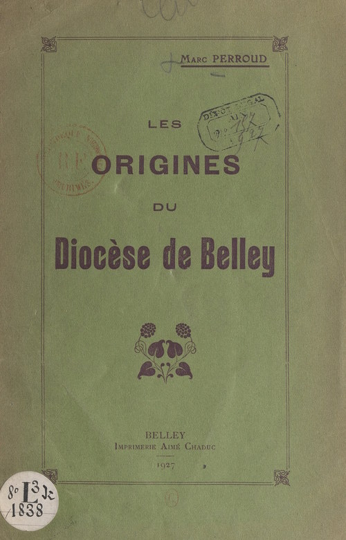 Couverture ebook de Les origines du diocèse de Belley, de Marc Perroud