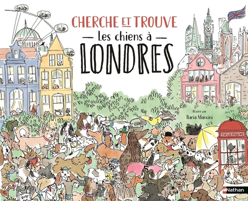Couverture ebook de Cherche et trouve - Les chiens à Londres, de Ilaria Mancini