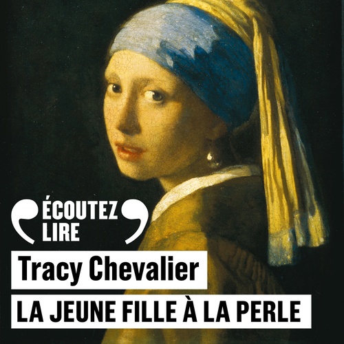 Couverture audiobook de La jeune fille à la perle, de Tracy Chevalier