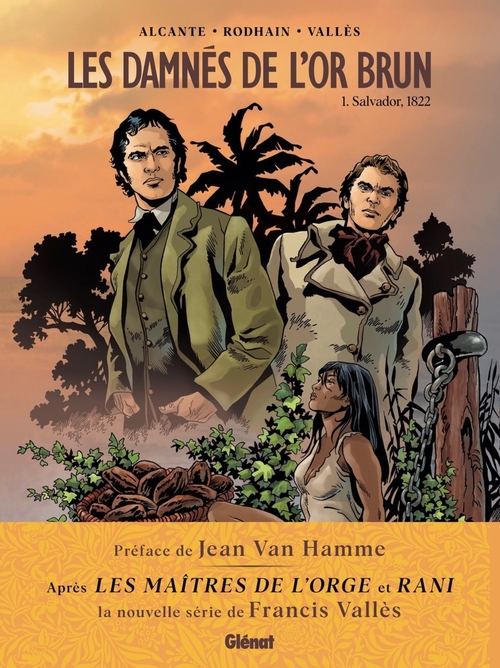 Couverture ebook de Les Damnés de l'or brun - Tome 01, de Francis Vallès