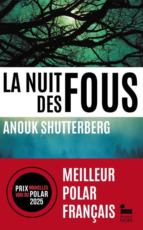ebook cover of La Nuit des fous, by Anouk Shutterberg