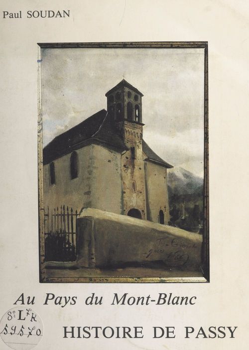 Couverture ebook de Au pays du Mont-Blanc, histoire de Passy, de Paul Soudan