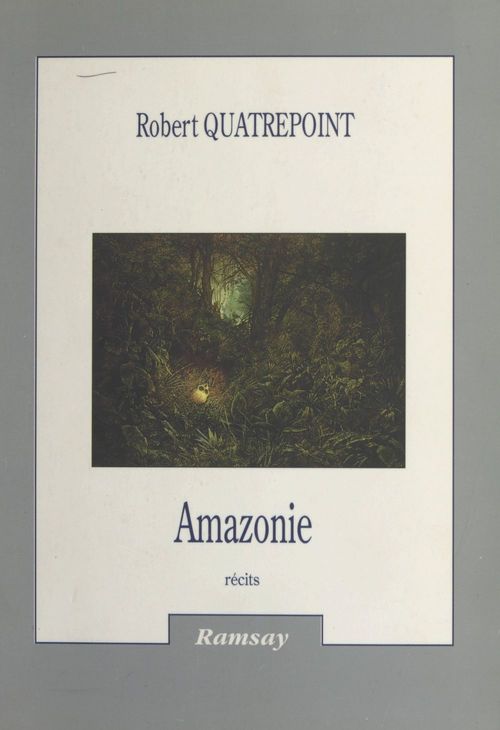 Couverture ebook de Amazonie, de Quatrepoin