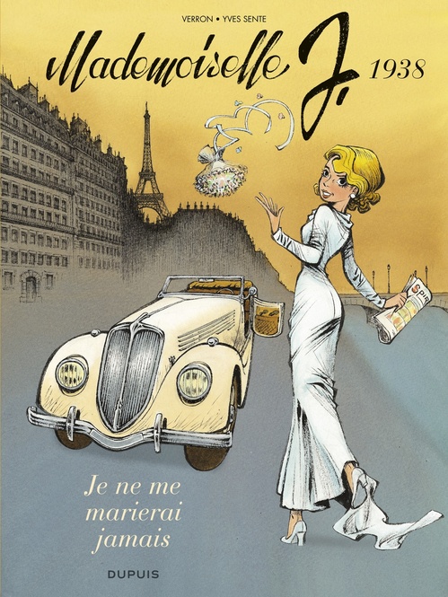 Couverture ebook de Mademoiselle J - tome 2 - Je ne me marierai jamais, de Yves Sente, Laurent Verron