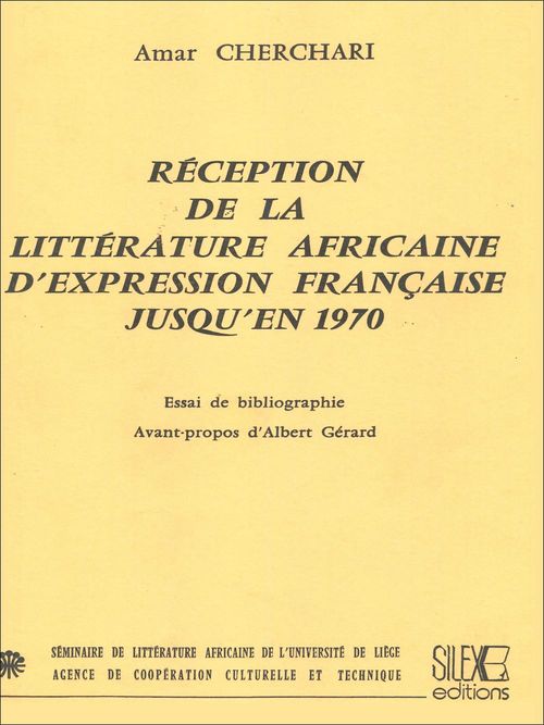Couverture ebook de Réception de la littérature africaine d'expression française jusqu'en 1970, de Amar Cherchari
