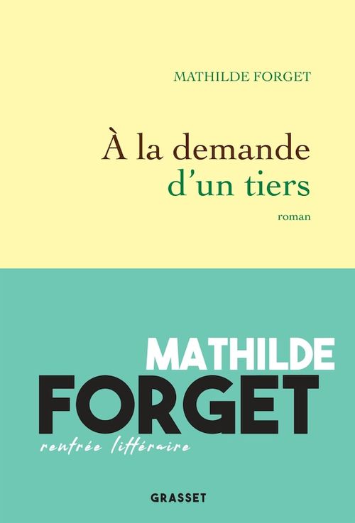 Couverture ebook de À la demande d'un tiers, de Mathilde Forget