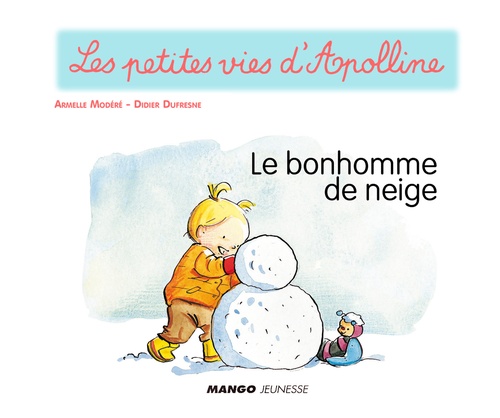 ebook cover of Apolline - Le bonhomme de neige, by Didier Dufresne, Armelle Modéré
