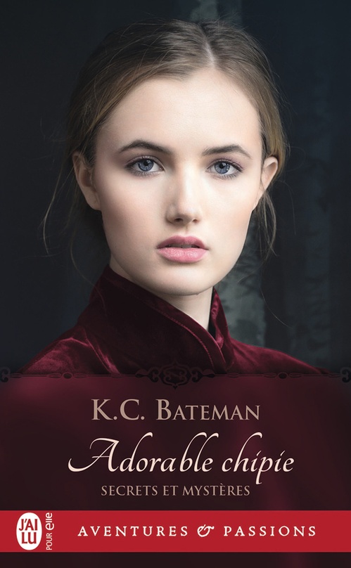 Couverture ebook de Secrets et mystères (Tome 3) - Adorable chipie, de K. c. Bateman