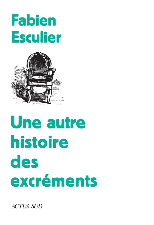 ebook cover of Une autre histoire des excréments, by Fabien Esculier
