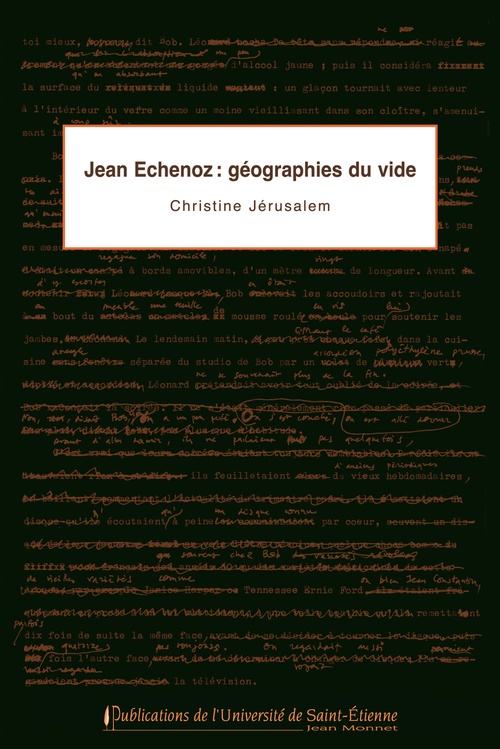 ebook cover of Jean Echenoz : géographies du vide, by Christine Jérusalem