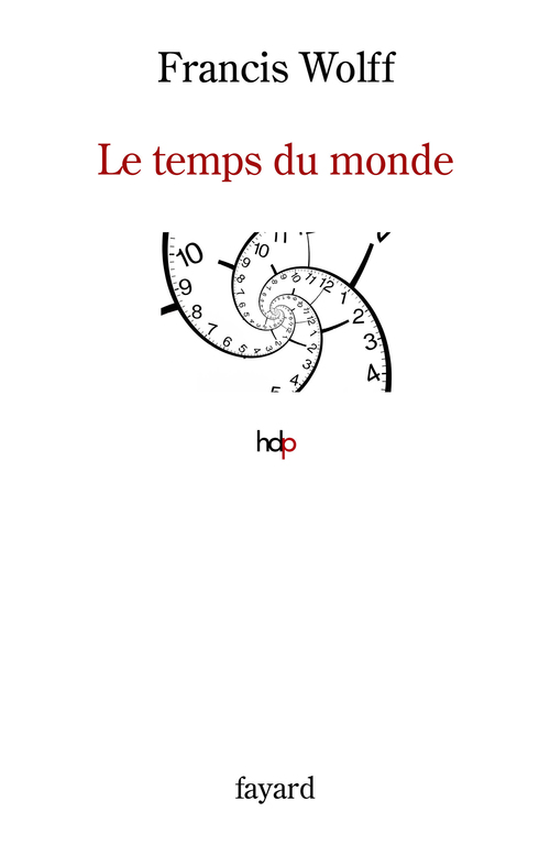 Couverture ebook de Le temps du monde, de Francis Wolff