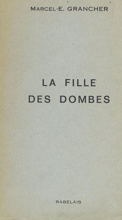 Couverture ebook de Une fille des Dombes, de Marcel-Etienne Grancher