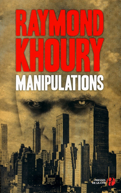 Couverture ebook de Manipulations, de Raymond Khoury