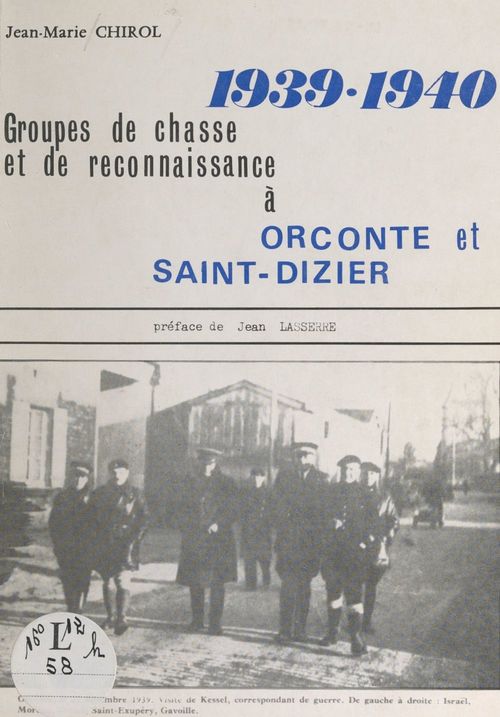 ebook cover of Groupes de chasse et de reconnaissance à Orconte et Saint-Dizier, 1939-1940, by Jean-Marie Chirol