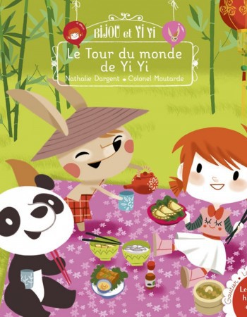 ebook cover of Bijou et Yiyi, le Tour du monde de Yi Yi, by Nathalie Dargent