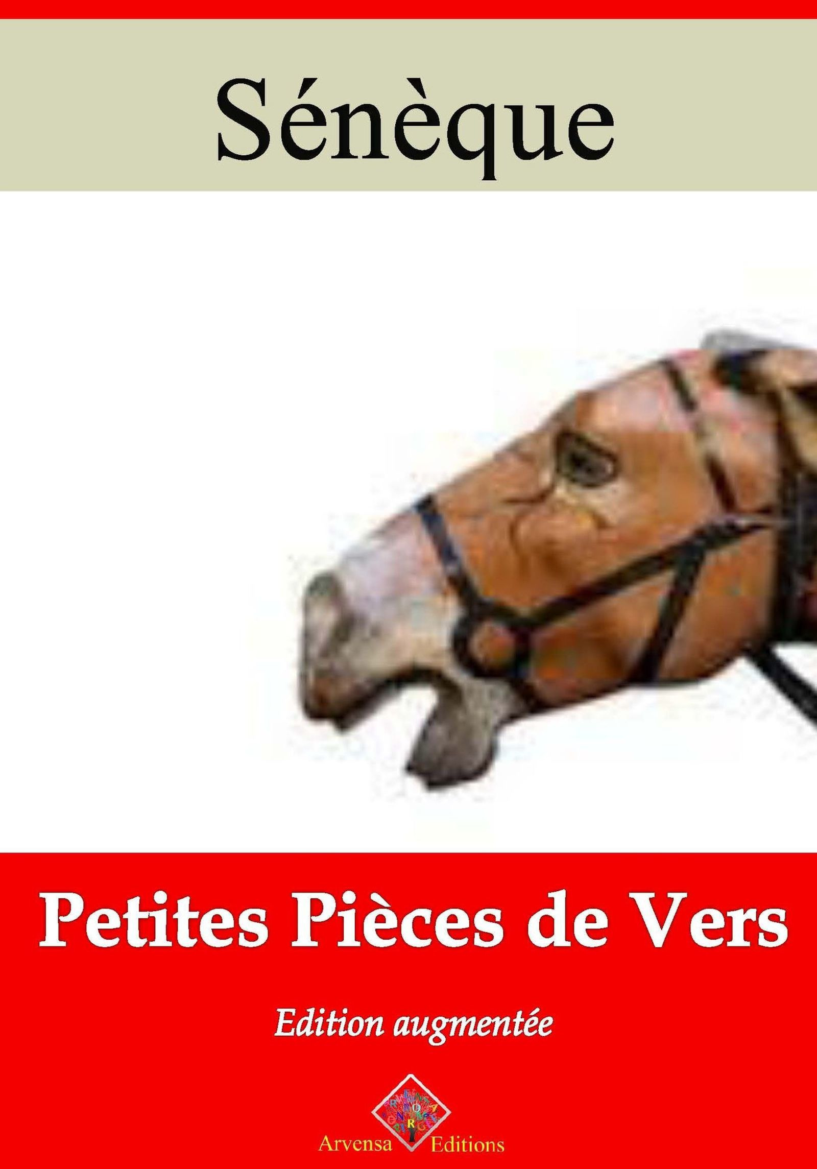 ebook cover of Petites pièces de vers - suivi d'annexes, by Sénèque