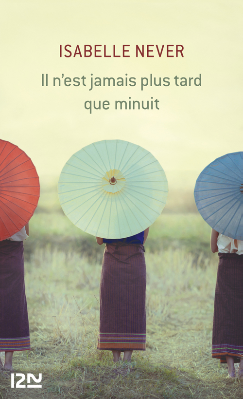 Couverture ebook de Il n'est jamais plus tard que minuit, de Isabelle Never