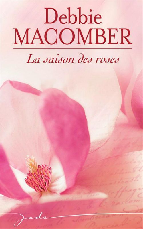 Couverture ebook de La saison des roses, de Debbie Macomber