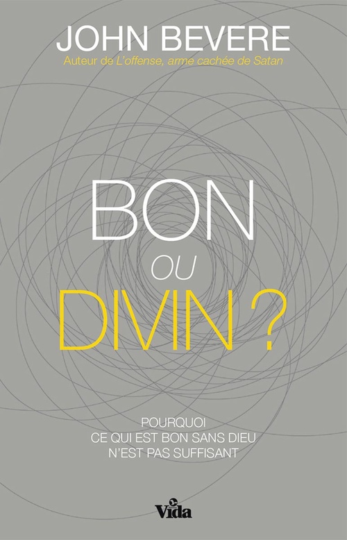 Couverture ebook de Bon ou divin ?, de John Bevere