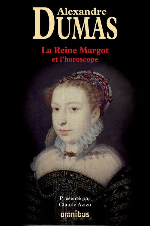 ebook cover of L'horoscope, la Reine Margot, by Dumas (Pere)/Aziza