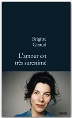 ebook cover of L'amour est très surestimé, by Brigitte Giraud