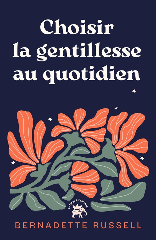Couverture ebook de Choisir la gentillesse au quotidien, de Bernadette Russell